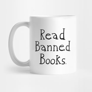 Read Banned Books - BLACK TEXT Mug